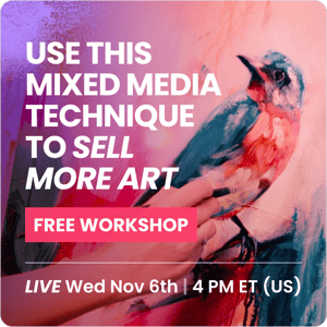 FREE Workshop | NOV 6 | Use This Mixed Media Technique to Sell More Art 