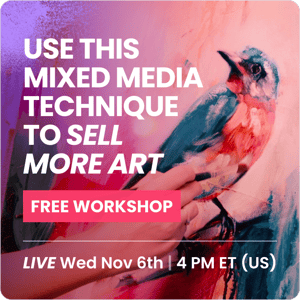 FREE Workshop | NOV 6 | Use This Mixed Media Technique to Sell More Art